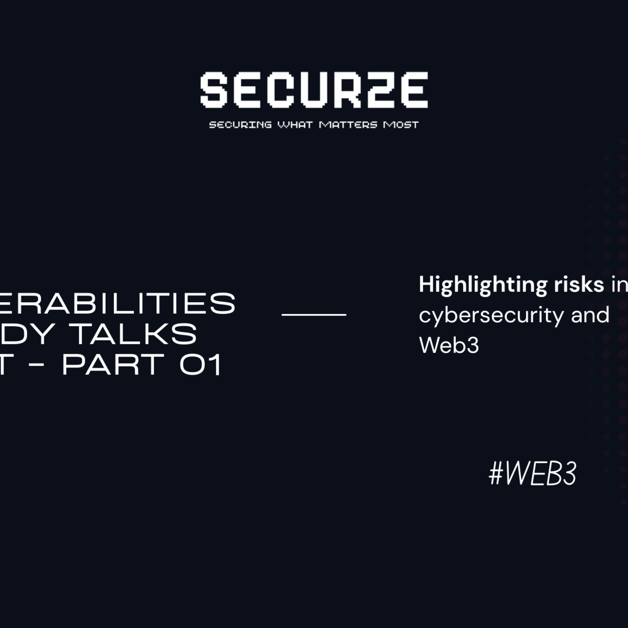 Web3 Security Threats Part 1