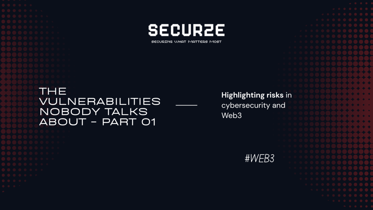 Web3 Security Threats (No One Talks About) – Part 1